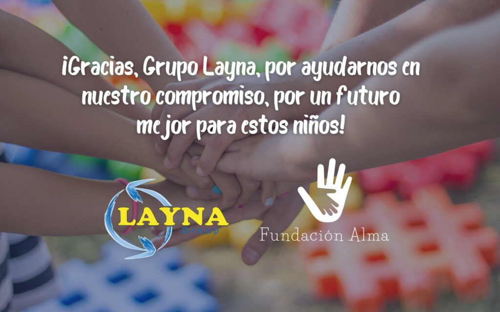 grupo layna colabora con fundación alma